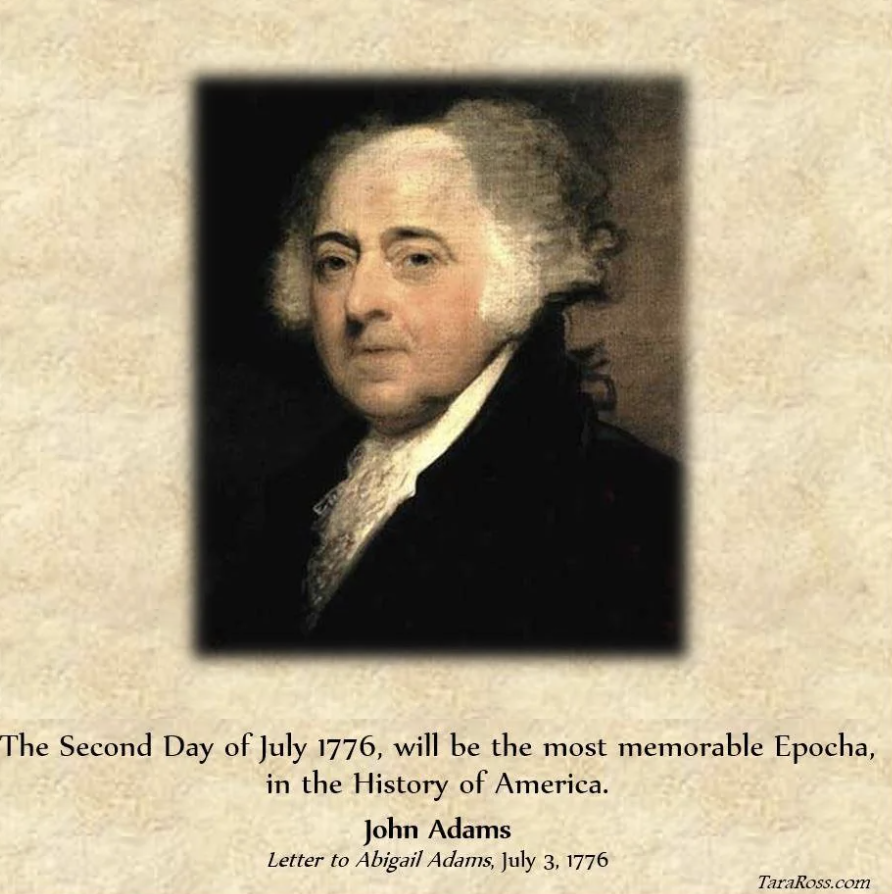 john adams david mccullough - The Second Day of , will be the most memorable Epocha, in the History of America. John Adams Letter to Abigail Adams, TaraRoss.com